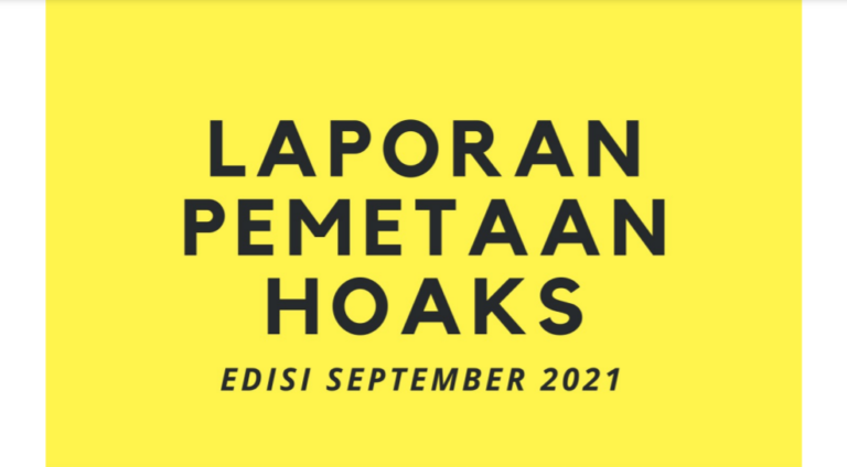 LAPORAN PEMETAAN HOAKS EDISI SEPTEMBER 2021 Mafindo