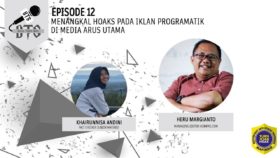 BINCANG TANGKAL HOAKS (BTS) EPS 12 – MENANGKAL HOAKS PADA IKLAN PROGRAMATIK DI MEDIA ARUS UTAMA