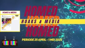 HOAKS & MEDIA PERIODE 25 April – 1 Mei 2022