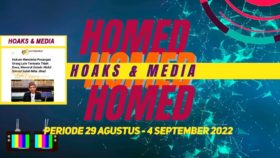 HOAKS & MEDIA PERIODE 29 AGUSTUS – 4 SEPTEMBER 2022