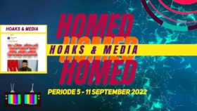 HOAKS & MEDIA PERIODE 5 SEPTEMBER – 11 SEPTEMBER 2022