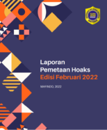 Laporan Pemetaan Hoaks Edisi Februari 2022