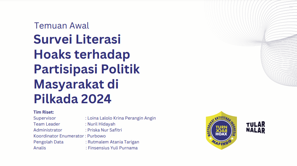 Temuan Awal: Survei Literasi Hoaks terhadap Partisipasi Politik Masyarakat di Pilkada 2024